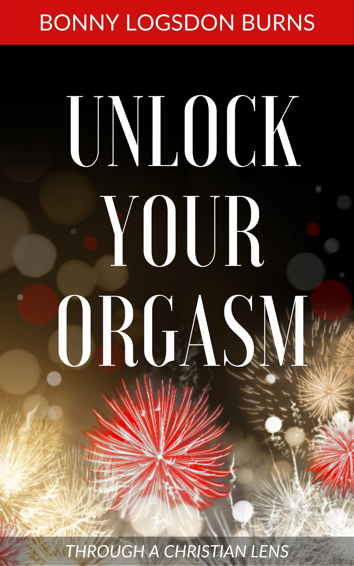 Unlock Your Orgasm Through A Christian Lens Sex Chat For Christian Wives